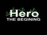 Hero: the beginning