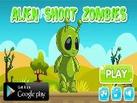 Alien shoot zombies