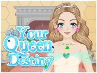 Your queen destiny